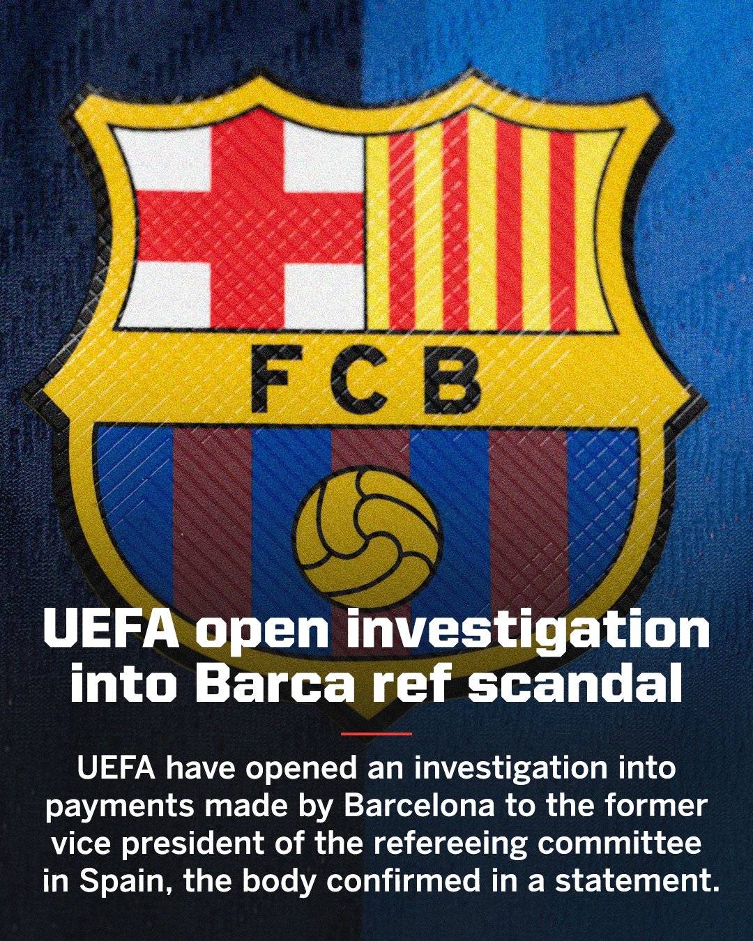 黑白体育直播新闻：欧足联正式出手！调查巴萨裁判门行贿丑闻，梅西的欧冠也保不住了 